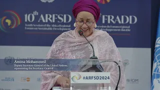 10th ARFSD - Statement by Amina Mohammed, UN Deputy Secretary-General