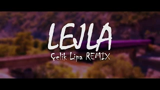 Elvana Gjata - Lejla ( Remix version) ft Capital T & 2po2