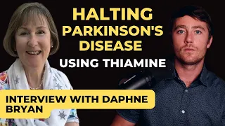 Fighting Parkinson's Disease with Vitamin B1: Interview with Author Daphne Bryan