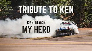 RIP Ken Block - Saying Goodbye to my HERO