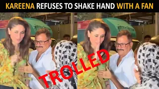 Kareena Kapoor Khan gets trolled as she refuses to shake hand with a female fan