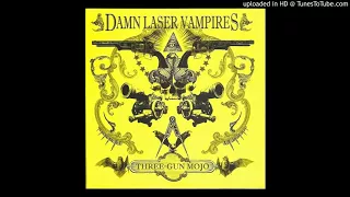 Damn Laser Vampires - That Thing You Have
