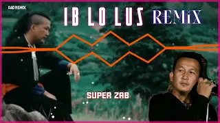 Ib lo lus Remix Dj - Super zab _ Mob lub siab ua luaj no - Nkauj tshiab 2023