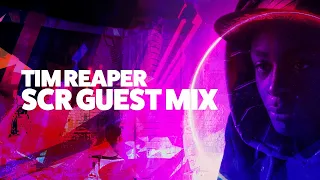 Tim Reaper - SCR Guest Mix