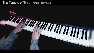 MapleStory OST - The Temple of Time 【Piano Cover】