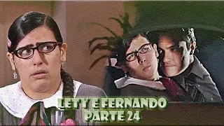A História de Lety e Fernando - PARTE 24