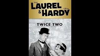 Laurel & Hardy - Twice Two - 1933