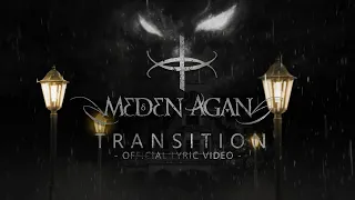 MEDEN AGAN - Transition (Official Lyric Video)