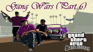 GTA San Andreas - Gang Wars (Part 6)