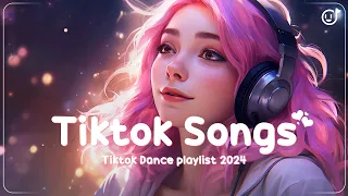 Tiktok songs 2024 🍹Positive Feelings and Energy ~ Tiktok music 2024