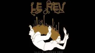 Le Rev - 05 - Je T'aime