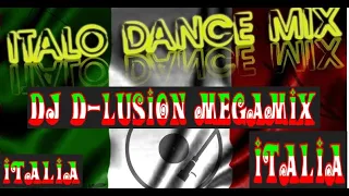 Dj D-LuSiOn - Italo Dance Megamix 2021