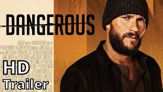 DANGEROUS 2021 new trailer