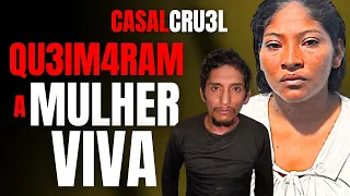 CASAL V1OL3NTA E QU31MA MULHER VIVA - COMO A POLÍCIA DESCOBRIU TUDO - JULIETA HERNÁNDEZ - CRIME S/A