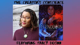 The Creator's Conscience: Tracy Deonn Interview (Legendborn)