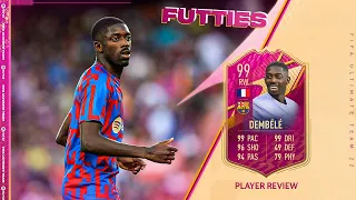 THE BEST CARD ON FIFA 22 😍 99 FUTTIES DEMBELE PLAYER REVIEW - FIFA 22 ULTIMATE TEAM