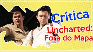 Uncharted: Fora do Mapa - Critica