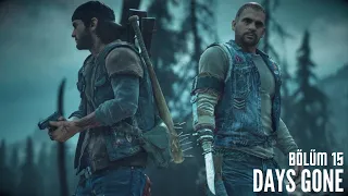 Herşey Senin İçin Kardeşim ! | Days Gone Türkçe Bölüm 15