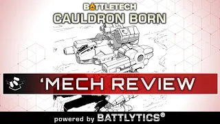 Cauldron Born: Kickstarter Wave 2 Battlytics! | Battletech Battle Report [ Mech Review 2021 ]