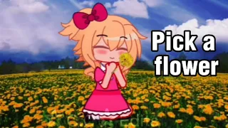 || Pick a flower || (FNAF GC)
