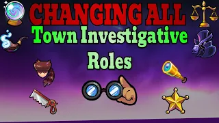 Changing All Town Investigative Roles In Town of Salem 2
