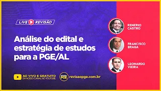 Análise do edital e estratégia de estudos para a PGE/AL