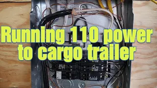 How To Run 110 Electric Main to Cargo Trailer Conversion