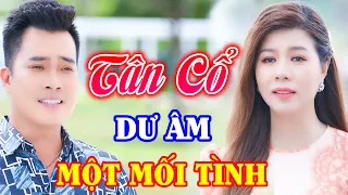 Lửa Tình Nhen Nhóm Với Tân Cổ Giao Duyên Hơi Dài Nhất - Tân Cổ Miền Tây Hay Ngất Ngây | Tân Cổ 2024