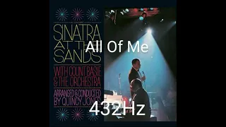 Frank Sinatra At The Sands/ All Of Me 432Hz