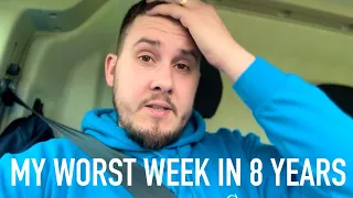 MY WORST WEEK IN 8 YEARS