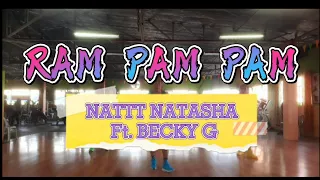 RAM PAM PAM | NATTT NATASHA  Ft. BECKY G | DANCE FITNEES CHOREO | ZIN GRAY