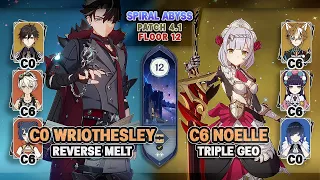 C0 Wriothesley Reverse Melt & C6 Noelle Triple Geo | Spiral Abyss 4.1 Floor 12 - Genshin Impact