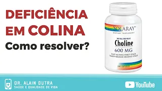 Baixa energia e memória? Pode ser deficiência em colina! Como resolver?