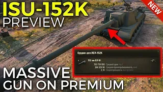 ISU-152K, Biggest Alpha Damage on Premiums!? | World of Tanks ISU-152K Preview