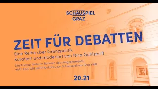 ZEIT FÜR DEBATTEN Eine Reihe über Grenzpolitik - GRENZEN UND PANDEMIE mit Ulrike Guérot