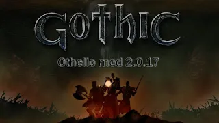 Gothic 1 Othello mod 2.0.17 за мага огня #5