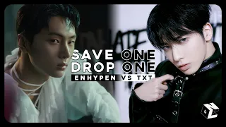 [KPOP GAME] SAVE ONE DROP ONE TXT vs ENHYPEN EDITION (FOR MOAs & ENGENEs) [26 ROUNDS]