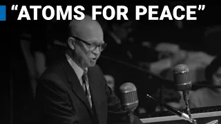70th Anniversary of Atoms for Peace Speech