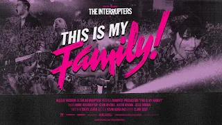 The Interrupters - "This Is My Family!" Film Premiere Trailer