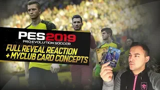 PES 2019 - Full Reveal Trailer Reaction + myClub Card Concept Design!