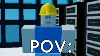 POV: Roblox Engineers fixing servers every saturday