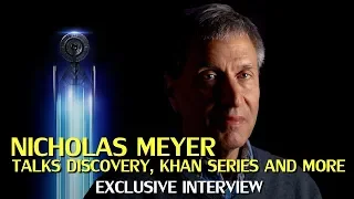 Nicholas Meyer talks Star Trek Discovery, Khan Spin-off series and more (Exclusive Interview)