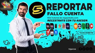 Tutorial mypantalla #5 Reportar fallo de cuenta