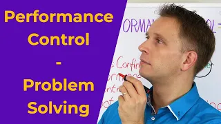 The 4 elements of the control loop: Competence, Processes, Performance and Problem Solving