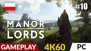 Manor Lords PL 🌱 #10 - odc.10 🔨 Miasto środka | Gameplay po polsku 4K