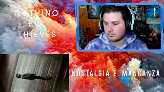 NOSTALGIA E MANCANZA | NOTHING BUT THIEVES IF I GET HIGH [FABLINKER REACTION]