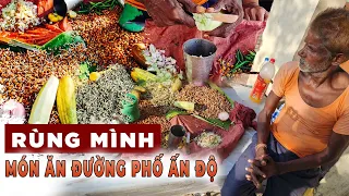 Rùng mình với món ăn đường phố Ấn Độ | Bùi Hồ TV