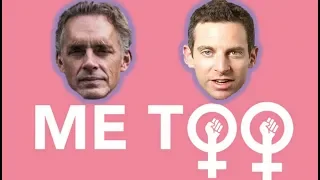 Jordan Peterson and Sam Harris on the MeToo Movement