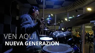 Ven Aqui - Nueva Generazion [Drum Cover]