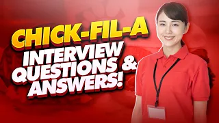 Chick-fil-A Interview Questions and ANSWERS! (How to PASS a Chick-fil-A Job Interview!)